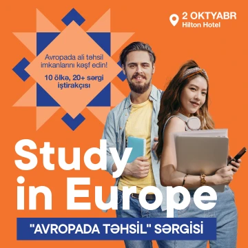 Avropada ali təhsil imkanlarını Bakıda kəşf edin!