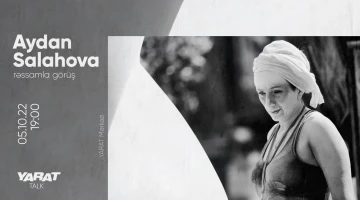 YARAT Talks: Aydan Salahova
