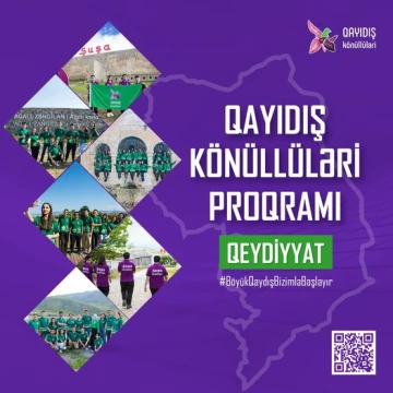 “Qayıdış Könüllüləri” Proqramına müraciətlər dəfə açıq elan edilir