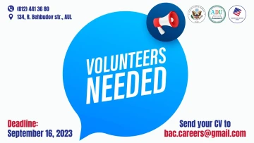 Baku American Center is looking for volunteers for upcoming programs