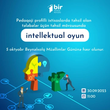 “Nə?“Harada?“Nə zaman?” formatında intellektual oyunu keçiriləcək