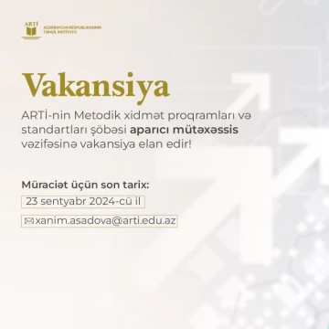 Təhsil İnstitutunun Metodik xidmət proqramları və standartları şöbəsi aparıcı mütəxəssis vəzifəsinə vakansiya elan edir