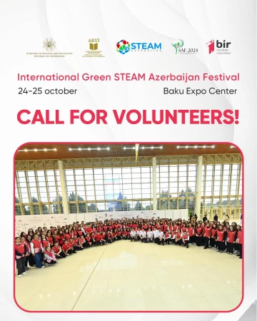 "International Green STEAM Azerbaijan Festival" könüllüsü ol!