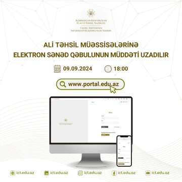 Ali təhsil müəssisələrinə qəbul olunanlar üçün qeydiyyat prosesinin müddəti uzadılıb