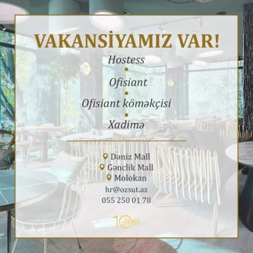 Özsüt vakansiya elan edir!