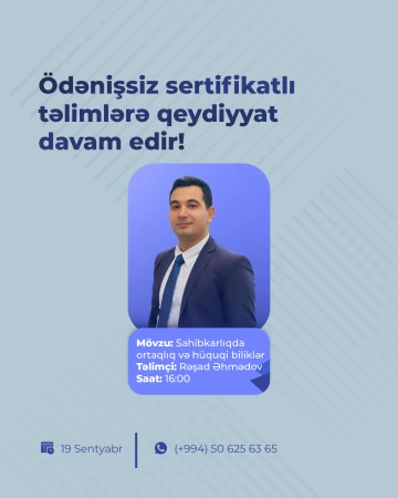 "Sahibkarlıqda ortaqlıq və ilkin hüquqi biliklər" ödənişsiz təlimi keçiriləcək