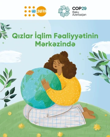 "Qızlar İqlim Fəaliyyətinin Mərkəzində" adlı düşərgə təşkil ediləcək