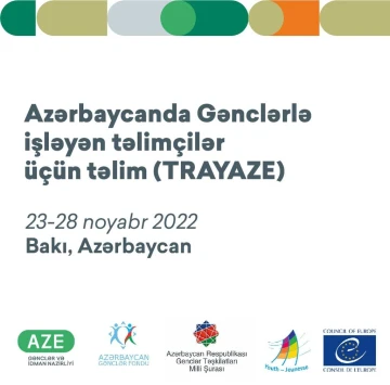 “Azərbaycanda gənclərlə işləyən Təlimçilər üçün Təlim (TRAYAZE)” keçiriləcək
