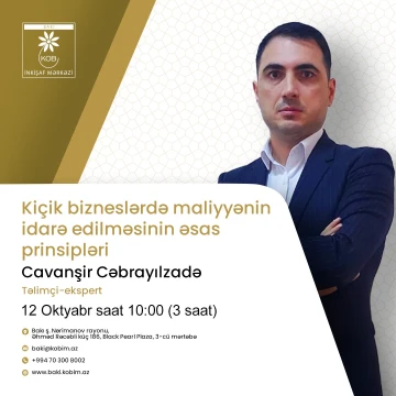 "Kiçik bizneslərdə maliyyənin idarə edilməsinin əsas prinsipləri" mövzusunda maarifləndirici təlim keçiriləcək