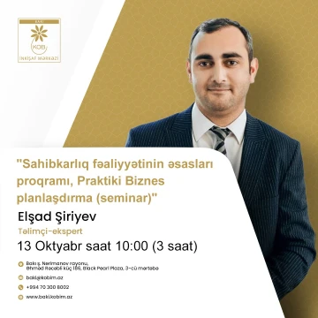 "Praktiki biznes planlaşdırma" mövzusunda maarifləndirici təlim keçiriləcək