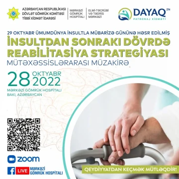 "İnsultdan sonrakı dövrdə reabilitasiya strategiyası" mövzusunda Həmkarlarası müzakirə həyata keçiriləcək