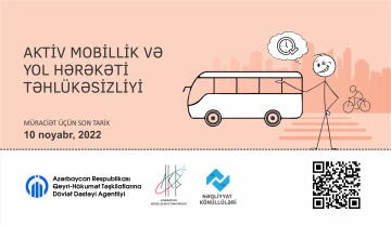 “Aktiv mobillik və yol hərəkəti təhlükəsizliyi” adlı yeni layihəyə start verilir