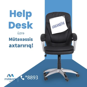 Help Desk üzrə mütəxəssis  vakansiyası