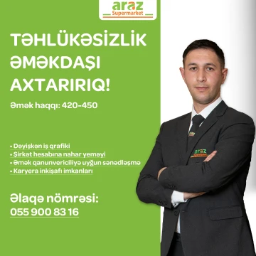Təhlükəsizlik əməkdaşı axtarılır