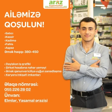 “Araz” ailəsinə qoşulmağa tələsin!