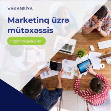 "Marketinq üzrə mütəxəssis” vakansiyası