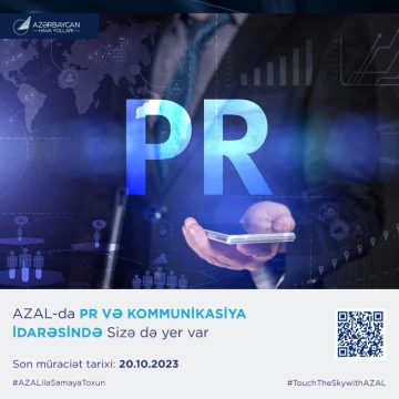 Azal-da yeni yaradılmış PR və Kommunikasiya İdarəsində mövcud vakansiyalar!