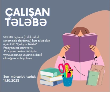 SOCAR da Gənc İstedadlar Proqramı- "Çalışan Tələbə"