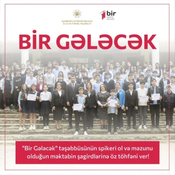 "Bir Gələcək" layihəsinə spiker qismində qoşulmaq istəyən şəxslər üçün qeydiyyat