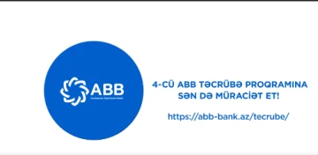 4-cü “ABB Təcrübə proqramı”nın seçim mərhələsinə artıq start verildi!
