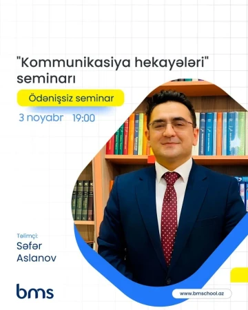 Ödənişsiz "Kommunikasiya hekayələri" seminarı