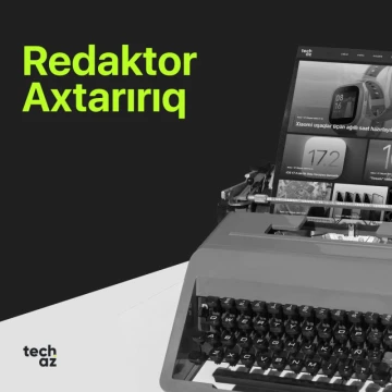 Tech.az Media redaktor komanda yoldaşı axtarır