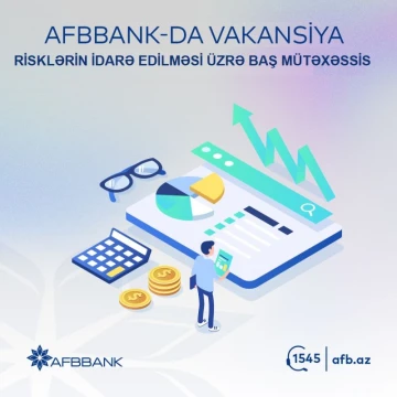 Risklərin idarə edilməsi üzrə baş mütəxəssis vakansiyası