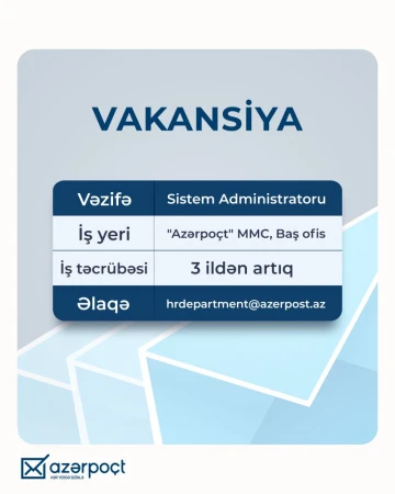 "Sistem Administratoru" vəzifəsi üzrə vakansiya