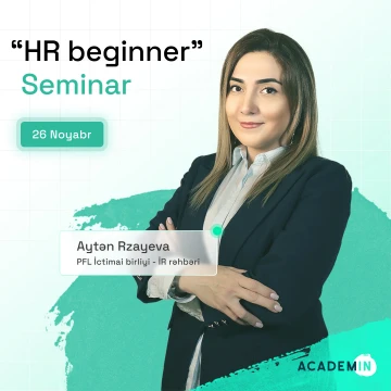 Karyerasını İnsan Resursları sahəsində inkişaf etdirmək istəyənlərin nəzərinə!