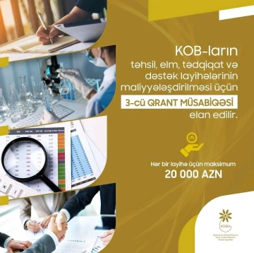 KOB-ların təhsil, elm, tədqiqat və dəstək layihələrinin maliyyələşdirilməsi ilə bağlı müsabiqə elan edilir