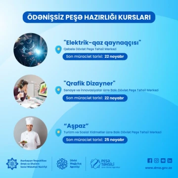 Dövlət Məşğulluq Agentliyi və Peşə Təhsili üzrə Dövlət Agentliyinin birgə əməkdaşlığı çərçivəsində keçiriləcək peşə hazırlığı kurslarına qeydiyyat başlandı