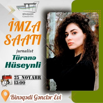 Binəqədi Gənclər Evində gənc jurnalist, aparıcı, aktrisa Turanə Hüeynova ilə görüş keçiriləcək!