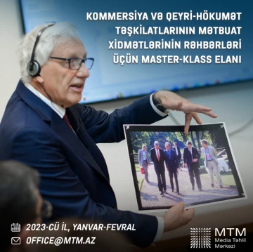 KOMMERSİYA VƏ QEYRİ-HÖKUMƏT TƏŞKİLATLARININ MƏTBUAT XİDMƏTLƏRİNİN RƏHBƏRLƏRİ ÜÇÜN MASTER-KLASS KEÇİRİLƏCƏK