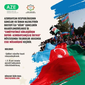 “Cəmiyyətimizi birləşdirən dəyər: Azərbaycançılıq ideyası” mövzusunda tələbələr arasında esse müsabiqəsi