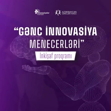 “Gənc İnnovasiya Menecerləri” inkişaf proqramı
