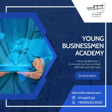 Binəqədi Gənclər Evində  ÖDƏNİŞSİZ  "Young Businessmen Academy" layihəsi başlayacaq