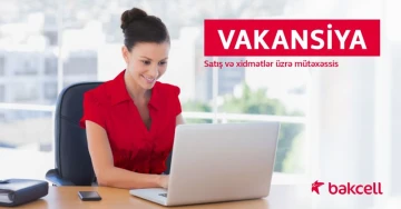 Satış və xidmətlər üzrə mütəxəssis vakansiyası