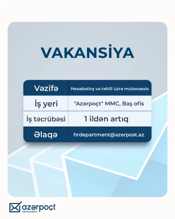 Hesabatlıq və təhlil üzrə mütəxəssis vəzifəsi üzrə vakansiya