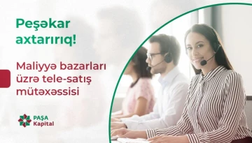 Maliyyə bazarları üzrə tele-satış mütəxəssisi vakansiyası