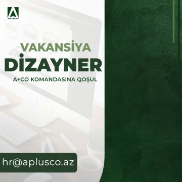“Dizayner” vəzifəsi üzrə vakansiya