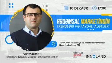 "Rəqəmsal marketinqin trendləri və faydalı alətləri" mövzusunda tədbir baş tutacaq
