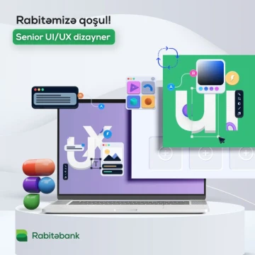 Rəqəmsal məhsulların inkişafı şöbəsinə Uİ\UX dizayner vakansiyası