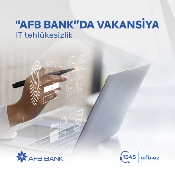 İT Təhlükəsizlik üzrə Baş mütəxəssis vakansiyası