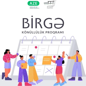 “Binəqədi Gənclər Evi” sosial xidmət müəssisəsi gənclər üçün "BİRGƏ" könüllülük proqramına start verir!