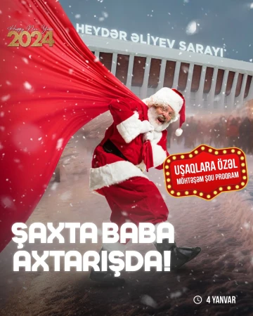 Azərbaycanda ilk dəfə keçiriləcək olan “Şaxta Baba Axtarışda” adlı Möhtəşəm Yeni İl Şou proqramına hazırsınız ?
