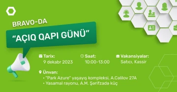 Bravo “Açıq qapı” günü elan edir!