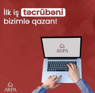 ARPA sizə iş həyatına atılmadan, geniş təcrübə qazanacağınız bir fürsət təqdim edir!