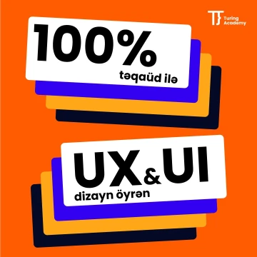 100% TƏQAÜD qazanaraq UX|UI Dizayn təhsili almağa hazır ol!