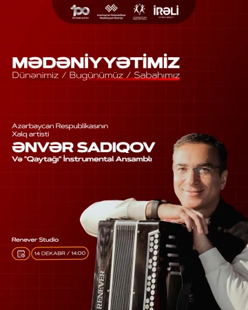 Xalq artisti Ənvər Sadıqov və “Qaytağı” instrumental ansamblı gənclərin qonağı olacaq
