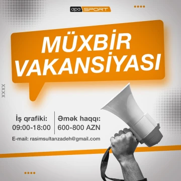 Apasport.az müxbir, redaktor vakansiyası elan edir!